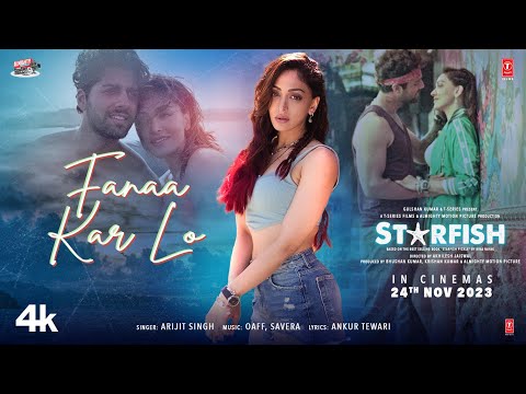 Fanaa Kar Lo Lyrics – Starfish | Arijit Singh