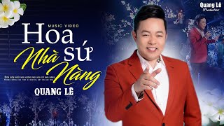 ✔️QUANG LÊ Mới Nhất 2024 ❖ HOA SỨ NHÀ NÀNG ► TAN CHẢY MỌI GIÁC QUAN