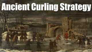 Ancient Curling Strategy: How Was the Game Played Before 1800? by Chess on Ice 654 views 1 year ago 14 minutes, 47 seconds