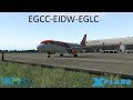 X-Plane 11 | EGCC-EIDW-EGLC | A319 NEO | VATSIM