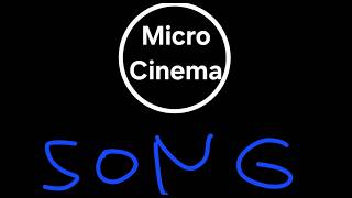Micro Cinema (the song)