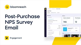 Post-Purchase NPS Survey Email | Bloomreach Engagement