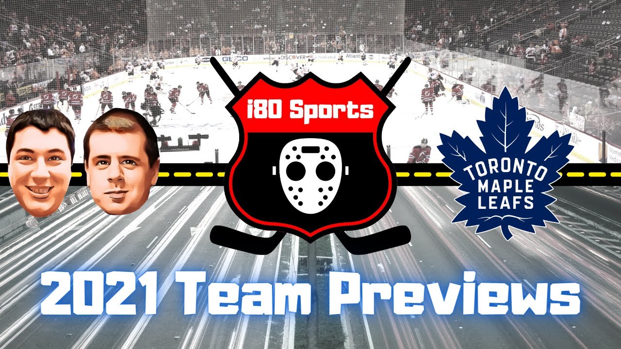 NHL - Toronto Maple Leafs 2021/2022 Team Preview