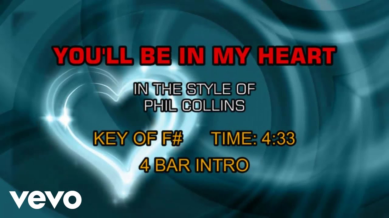 Phil Collins You Ll Be In My Heart Karaoke Youtube