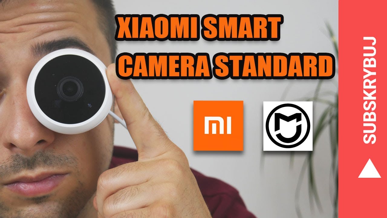 XIAOMI SMART CAMERA STANDARD - RECENZJA