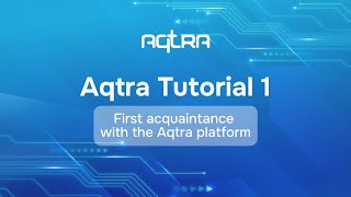 Aqtra Tutorial 1: First acquaintance with the Aqtra platform Net Worth