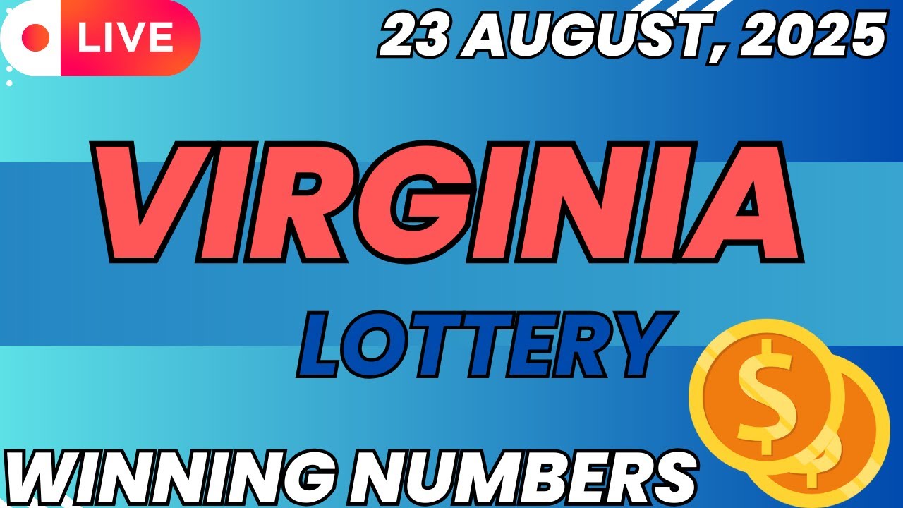 Virginia Day Lottery Results For - 23 Aug, 2025 - Pick 3 - Pick 4 - Pick 5 - Powerball - Cash4Life