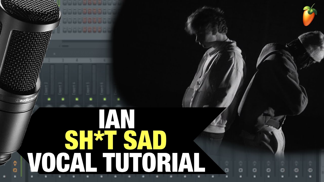 🧟‍♂️[FL STUDIO] HOW TO SOUND LIKE IAN “SHIT SAD” VOCAL PRESET/TUTORIAL