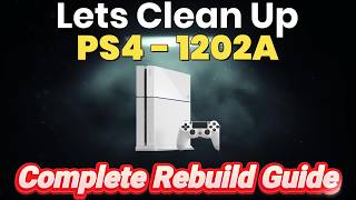 PS4 CUH-1202A Overheating Fix! Full Cleanup & Rebuild Guide (Silent Fan Fix)