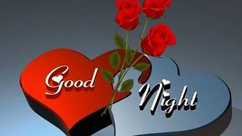 Good NIGHT video