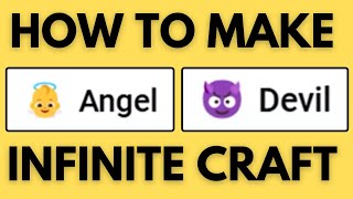 How to Make Angel and Devil in Infinite Craft (Angel and Devil Tutorial) 2024