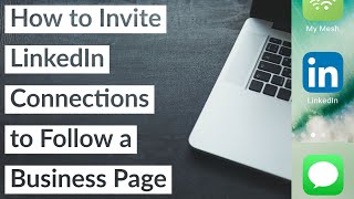 How to Invite LinkedIn Connections to Follow Business Page 2022