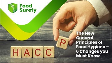 Codex Alimentarius General Principles of food Hygiene 2020 - 6 things to know about