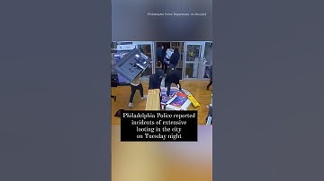 Surveillance video released of looters in Philadelphia #shorts