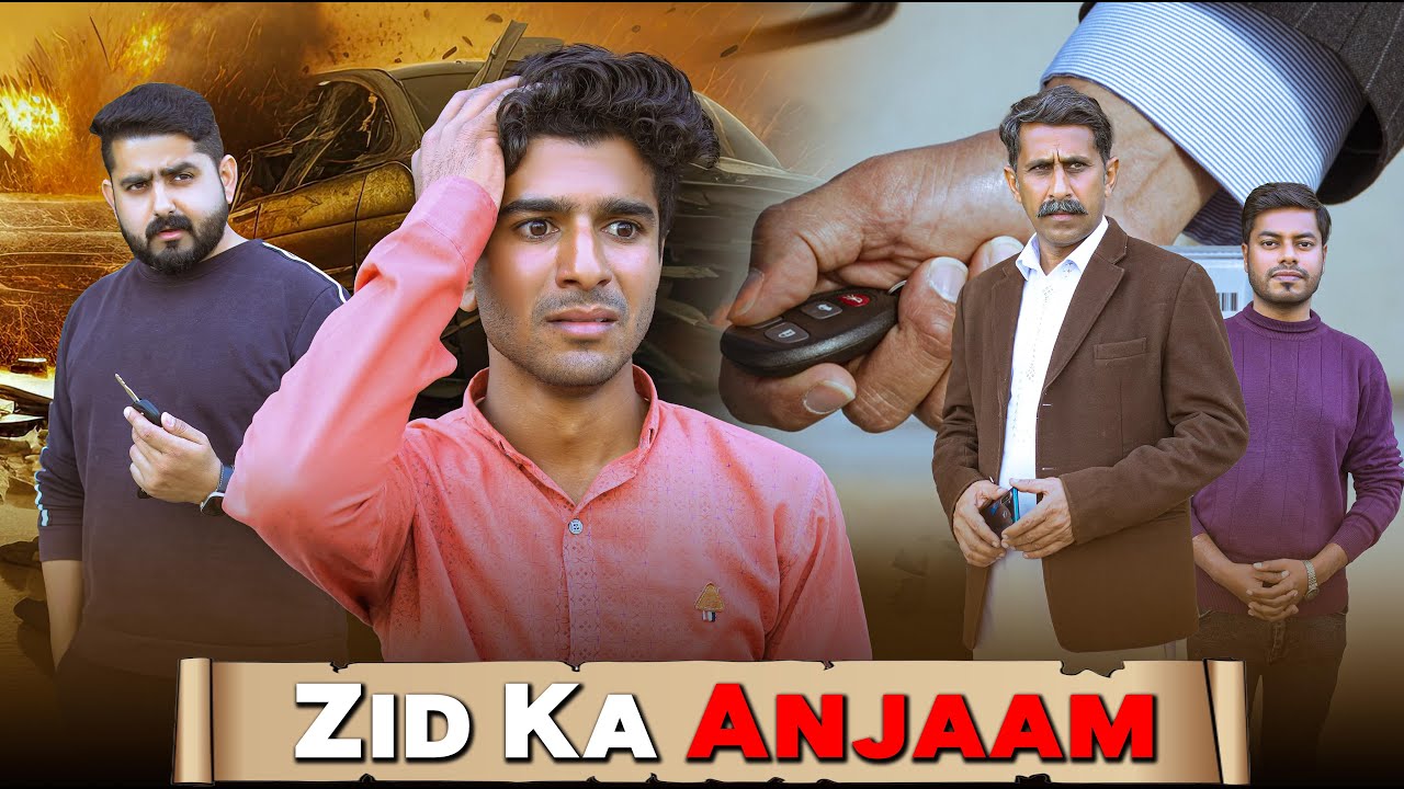 Rent A Car | Zid Ka Anjaam | Ateeb Shah