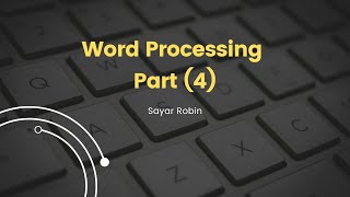 Word processing (Part 4)