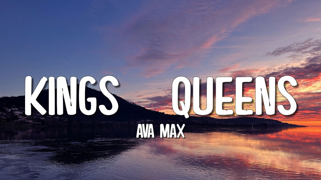Ava Max - Kings & Queens (Lyrics)