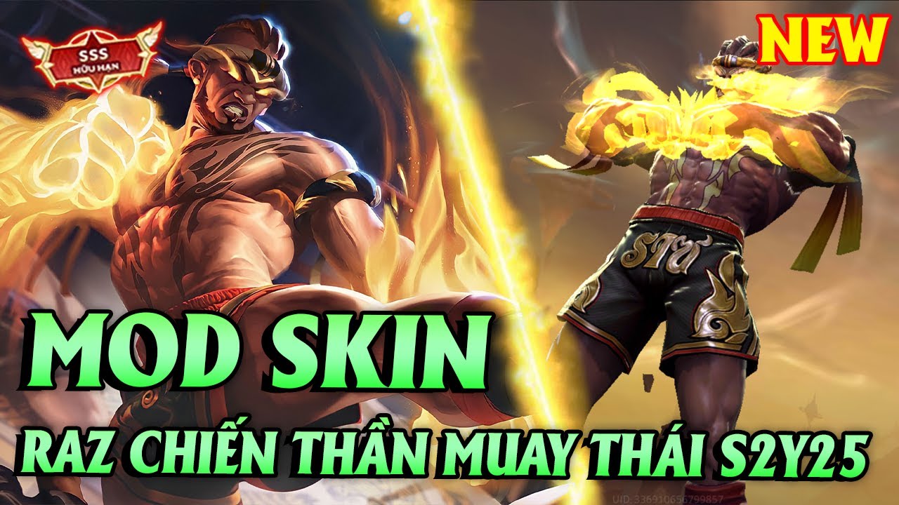 Full Skin Raz Hướng Dẫn Mod Skin Raz Muay Thái - Full Hiệu Ứng Liên Quân Mới Nhất S2 ...
