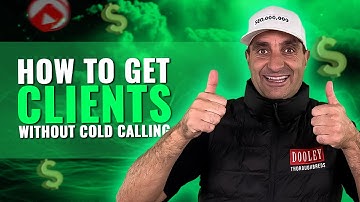 How to Get Clients Without Cold Calling