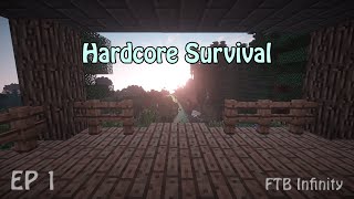 FTB Infinity Hardcore Survival - Episode 1
