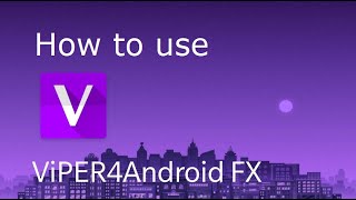 Viper4android For 9.0 Android |Best Profile For Viper4android