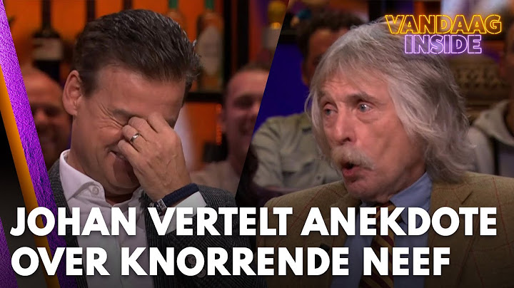 Johan vertelt heerlijke anekdote over knorrende neef: 'Ik heb een hele interessante familie'