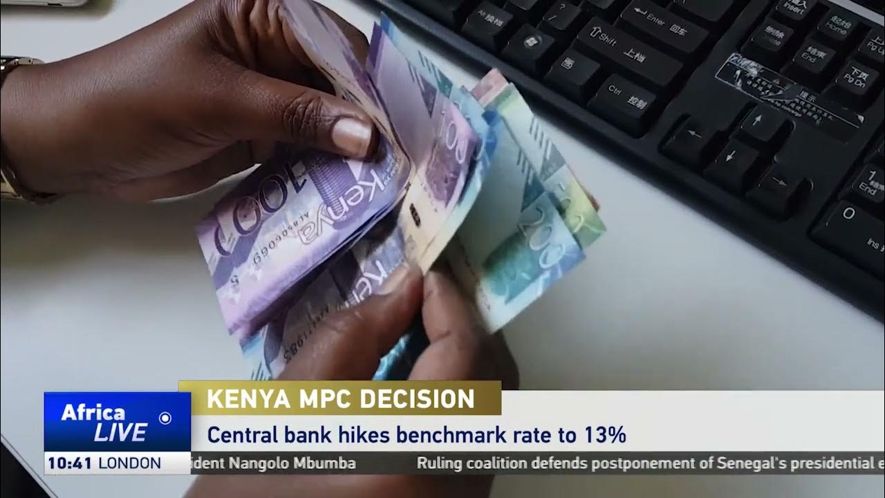 Kenya’s Central Bank hikes benchmark rate to 13%