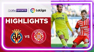 Villarreal 1-0 Girona | LaLiga 22/23 Match Highlights