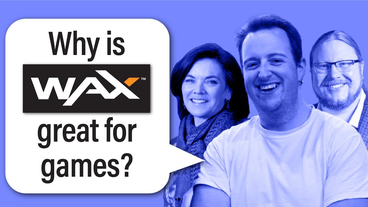 Why gamedevs choose the WAX blockchain for games, with Mitch Zamara