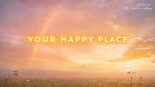 Your Happy Place 🌿 Soft Music for When You're Searching for Home | My Own Pace — Gently Yours screenshot 1
