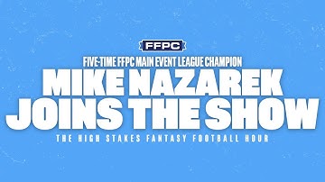 Five-Time FFPC Main Event League Champ Michael Nazarek From FFMastermind.com