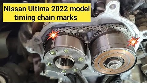 Nissan Ultima 2022 model timing chain marks || Asad info plug