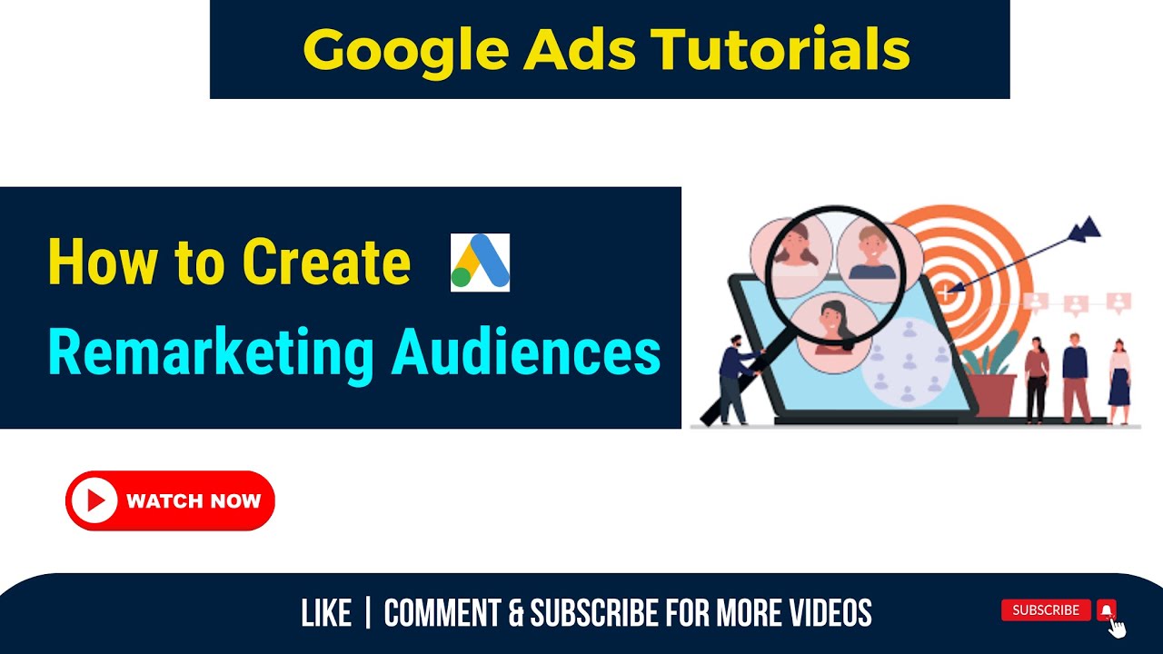 How to Create Remarketing Audiences in Google ads | Latest Google Ads ...