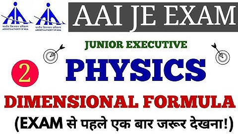 PHYSICS (DIMENSIONAL FORMULA) FOR AAI ATC/AO EXAM