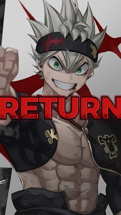 The Return of Black Clover…#anime #shorts #blackclover
