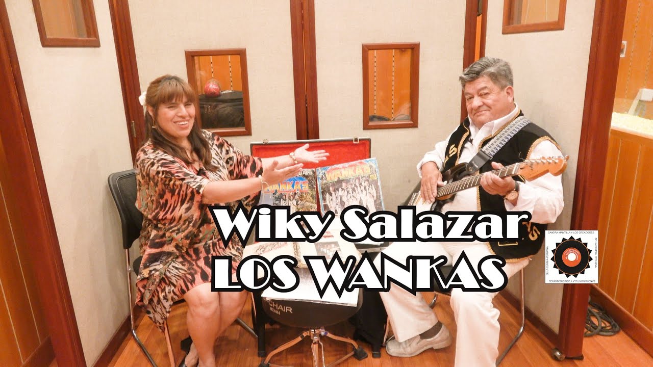 Wiky Salazar LOS WANKAS / YO SOY EL DUEÑO -ENTREVISTA Sandra Mantilla