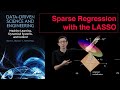 Robust, Interpretable Statistical Models: Sparse Regression with the LASSO