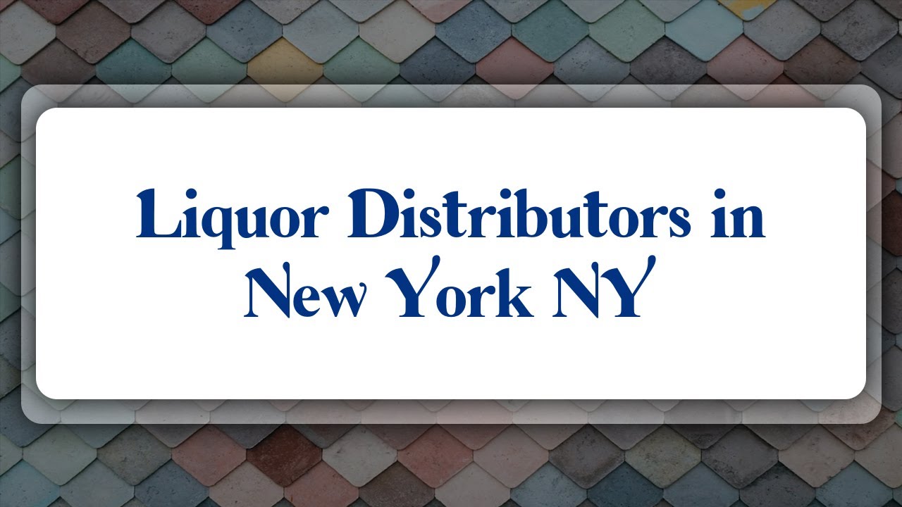 Top 10 Liquor Distributors in New York, NY YouTube