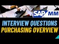 SAP MM | SAP Interview | Interview Questions on Purchasing Overview | SAP Purchasing QnA