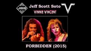 Jeff Scott Soto & Vinnie Vincent - Forbidden (Remastered) chords