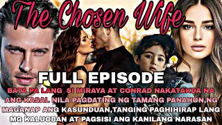 FULL EPISODE | 50-FINALE THE CHOSEN WIFE|EL'RAFA TV