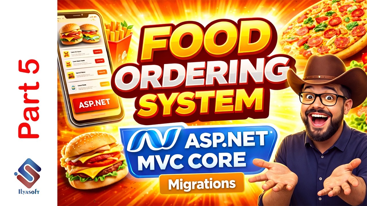 Food Ordering System Part 5: EF Core Migrations & SQL Server Setup ...