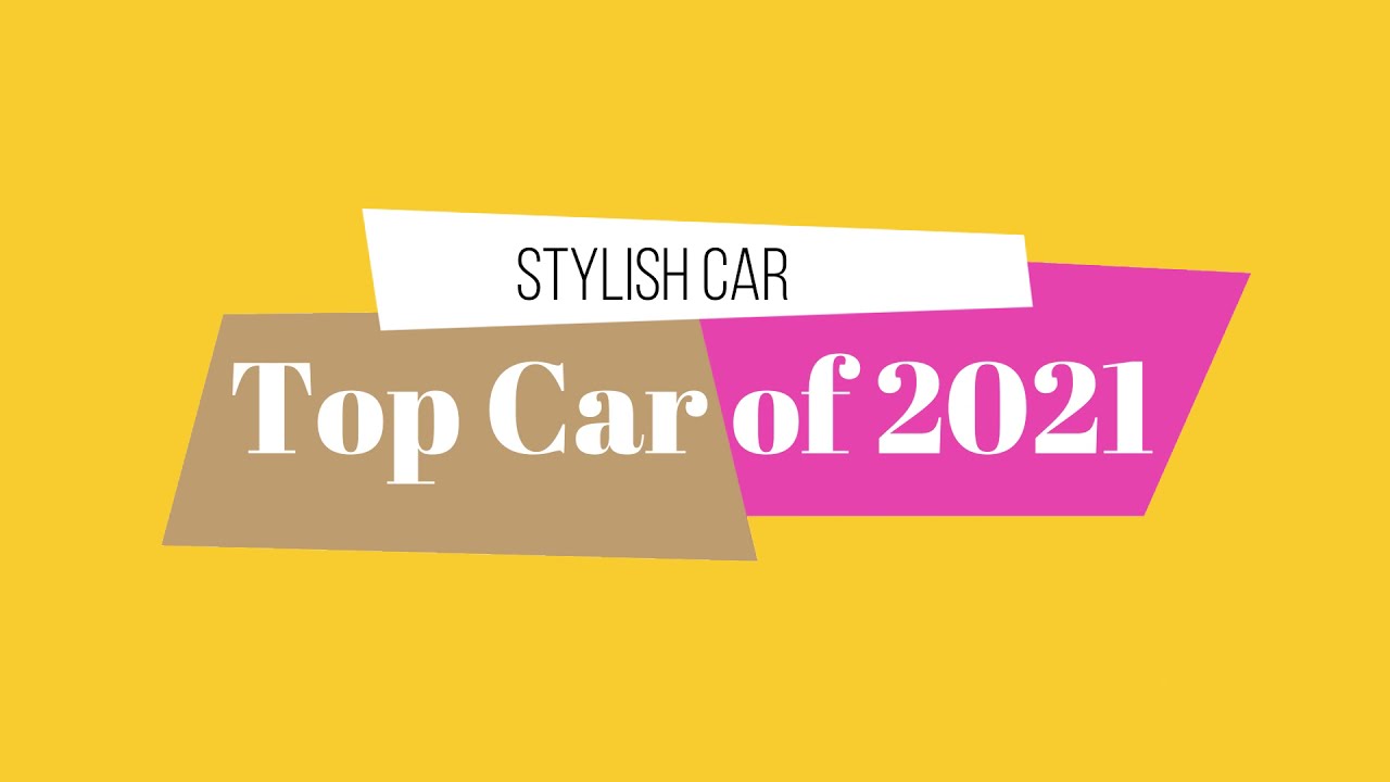 What Is The Best Car Brand In The World 2021 newest 2024 Best Cars Review