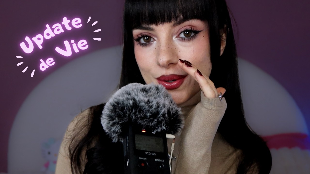 ASMR Update de Vie 💬 Chuchotements proches du micro pour dormir 😴 