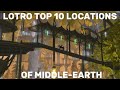 Lotro: Top 10 Locations of Middle-Earth