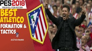PES 2018 | Best Formation & Tactics for Atlético Madrid | ONLINE & OFFLINE DOMINANCE screenshot 4