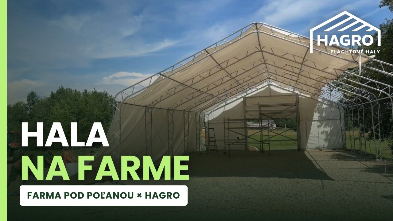 Video: plachtová hala HAGRO na Farme pod Poľanou