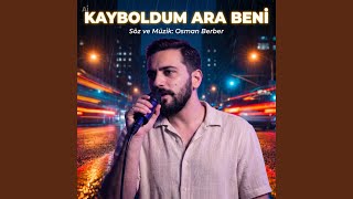 Kayboldum Ara Beni̇