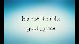 It's not like i like you! Lyrics chords