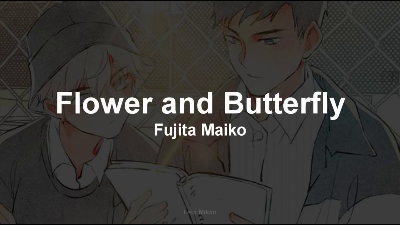 Flower and Butterfly Fujita Maiko Sub Español YouTube
